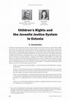 Research paper thumbnail of Children’s Rights and the Juvenile Justice System in Estonia