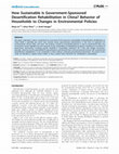 Research paper thumbnail of How Sustainable Is Government-Sponsored Desertification Rehabilitation in China? Behavior of Households to Changes in Environmental Policies