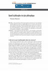 Research paper thumbnail of Quand la philosophie n'est plus philosophique