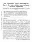 Research paper thumbnail of Data Augmentation in High Dimensional Low Sample Size Setting Using a Geometry-Based Variational Autoencoder (Clément Chadebec et al.)