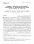 Research paper thumbnail of Guidelines of the American Thyroid Association for the Diagnosis and Management of Thyroid Disease During Pregnancy and Postpartum