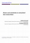 Research paper thumbnail of Noise and reliability in simulated thin metal films