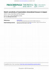 Research paper thumbnail of Notch sensitivity of mammalian mineralized tissues in impact