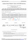 Research paper thumbnail of Arduino Based Shadow Alarm with GSM Interface