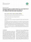 Research paper thumbnail of Parental Perceptions of Child’s Medical Care and Neighborhood and Child’s Behavioral Risk Factors for Obesity in U.S. Children by Body Mass Index Classification