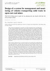 Research paper thumbnail of Design of a system for management and monitoring of vehicles transporting solid waste in open-cast coal mines