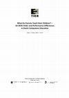 Research paper thumbnail of What do Parents Teach their Children? - On Birth Order and Performance Differences in Dutch Compulsory Education