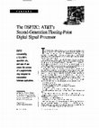 Research paper thumbnail of The DSP32C: AT second generation floating point digital signal processor