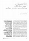 Research paper thumbnail of Les feux de forêt en Méditerranée : un faux procès contre Nature