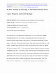 Research paper thumbnail of A Brief History of Incivility in Rural Postcolonial India: Caste, Religion, and Anthropology