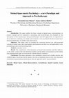 Research paper thumbnail of Mental Space meets Psychology – a new Paradigm and Approach to Psychotherapy