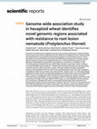 Research paper thumbnail of Genome-wide association study in hexaploid wheat identifies novel genomic regions associated with resistance to root lesion nematode (Pratylenchus thornei)