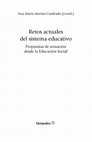 Research paper thumbnail of Retos actuales  del sistema educativo Propuestas de actuación  desde la Educación Social