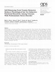 Research paper thumbnail of Self-Distancing From Trauma Memories Reduces Physiological but Not Subjective Emotional Reactivity Among Veterans With Posttraumatic Stress Disorder