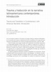 Research paper thumbnail of Trauma y traducción en la narrativa latinoamericana contemporánea. Introducción