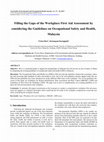 Research paper thumbnail of Filling the Gaps of the Workplace First Aid Assessment by considering the Guidelines on Occupational Safety and Health, Malaysia