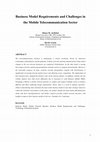 Research paper thumbnail of Business model requirements and challenges in the mobile telecommunication sector