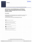 Research paper thumbnail of ANC Decline, Social Mobilization and Political Society: Understanding South Africa's Evolving Political Culture