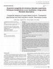 Research paper thumbnail of Ausencia congénita de incisivos laterales superiores. Enfoques terapéuticos y sus resultados a largo plazo. Revisión descriptiva