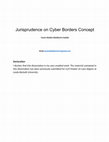 Research paper thumbnail of Jurisprudence on Cyber Borders Concept