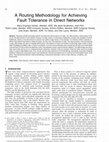 Research paper thumbnail of A routing methodology for achieving fault tolerance in direct networks