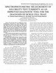 Research paper thumbnail of Spectrophotometric Measurement of Solubility Test Turbidity as an Improved Diagnostic Tool for the Diagnosis of Sickle Cell Trait