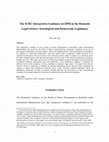 Research paper thumbnail of The ICRC's interpretive guidance on the notion of direct participation in hostilities - sociological and democratic legitimacy in domestic legal orders