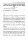 Research paper thumbnail of The Changes in Online Buying Intention as a Determinant of Behavior During COVID-19 Pandemic in the Ready-Made Garments Industry in Egypt