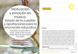 Research paper thumbnail of Motivación y Emoción en Música. Estado De La Cuestión y Aportaciones Para La Innovación Educativa