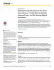 Research paper thumbnail of Development and Evaluation of a Novel Mucoadhesive Film Containing Acmella oleracea Extract for Oral Mucosa Topical Anesthesia