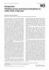 Research paper thumbnail of Journal of the Science of Food and Agriculture J Sci Food Agric (in press) Perspective Thinking across and beyond disciplines to make cover crops pay