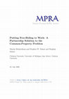 Research paper thumbnail of Putting free-riding to work: A Partnership Solution to the common-property problem