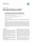 Research paper thumbnail of Chitosan and Its Potential Use as a Scaffold for Tissue Engineering in Regenerative Medicine