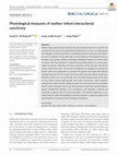 Research paper thumbnail of Physiological measures of mother–infant interactional synchrony