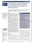 Research paper thumbnail of Physical activity and sedentary time in a rural adult population in Malawi compared with an age-matched US urban population