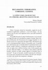 Research paper thumbnail of Reclamados, Embargados, Cobrados, Cedidos. La Niñez Como ¿Valor De Uso? En Córdoba, Argentina, Siglos XVII-XIX