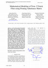 Research paper thumbnail of Mathematical Modelling of Twin -T Notch Filter using Floating Admittance Matrix