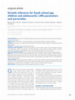 Research paper thumbnail of Growth reference for Saudi school-age children and adolescents: LMS parameters and percentiles