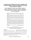 Research paper thumbnail of A randomized controlled safety and acceptability trial of dextrin sulphate vaginal microbicide gel in sexually active women in Uganda