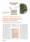 Research paper thumbnail of Raman spectroscopy: online mineralogy for process control