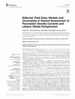 Research paper thumbnail of Editorial: Field Data, Models and Uncertainty in Hazard Assessment of Pyroclastic Density Currents and Lahars: Global Perspectives