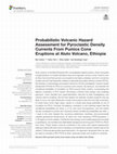 Research paper thumbnail of Probabilistic Volcanic Hazard Assessment for Pyroclastic Density Currents From Pumice Cone Eruptions at Aluto Volcano, Ethiopia