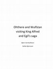 Research paper thumbnail of Ohthere and Wulfstan visiting King Alfred and Egil's saga