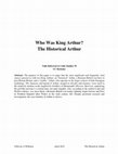 Research paper thumbnail of Who Was King Arthur? The Historical Arthur Talk Delivered to Celtic Studies 70