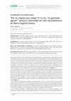 Research paper thumbnail of “Ele te chamou pra roubar? E tu foi. Tá gostando agora?” Justiça e alteridade em três documentários de Maria Augusta Ramos