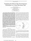 Research paper thumbnail of Visualizing the field of safe travel increases performance in a naval movement task