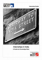 Research paper thumbnail of Internships in India - A Guide by Knowledge Must