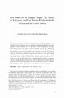 Research paper thumbnail of New Slants on the Slippery Slope: The Politics of Polygamy and Gay Family Rights in South Africa and the United States