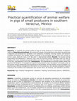 Research paper thumbnail of Cuantificación práctica del bienestar animal en porcinos de pequeños productores del sur de Veracruz, México