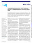 Research paper thumbnail of Sustaining reductions in catheter related bloodstream infections in Michigan intensive care units: observational study